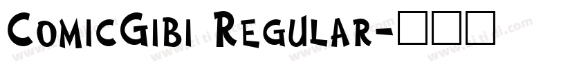 ComicGibi Regular字体转换